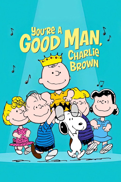 You're a Good Man, Charlie Brown film afişi