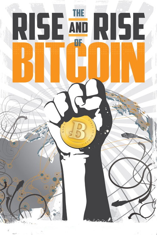The Rise and Rise of Bitcoin film afişi