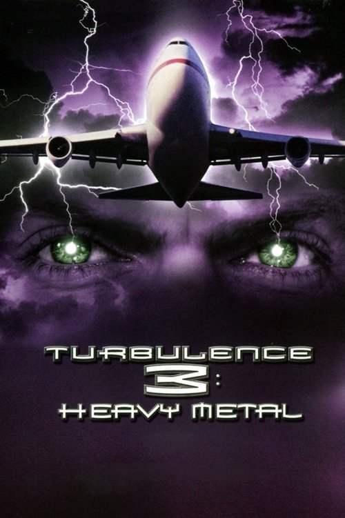 Turbulence 3: Heavy Metal film afişi