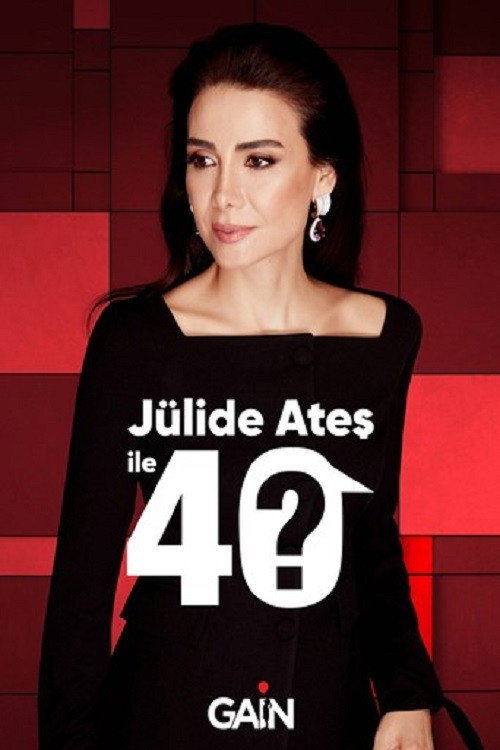 Jülide Ateş ile 40 dizi afişi