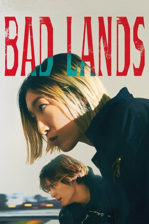 BAD LANDS バッド・ランズ film afişi