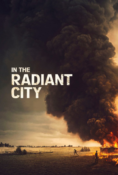 In the Radiant City film afişi