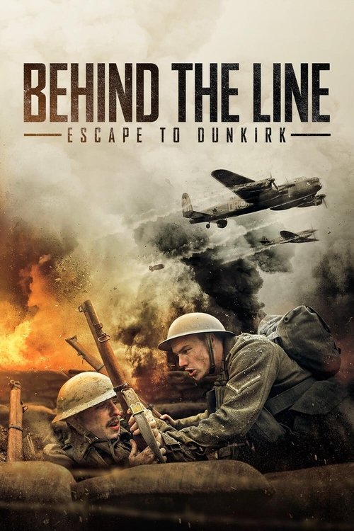 Behind the Line: Escape to Dunkirk film afişi