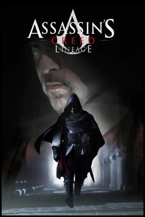 Assassin’s Creed: Lineage film afişi