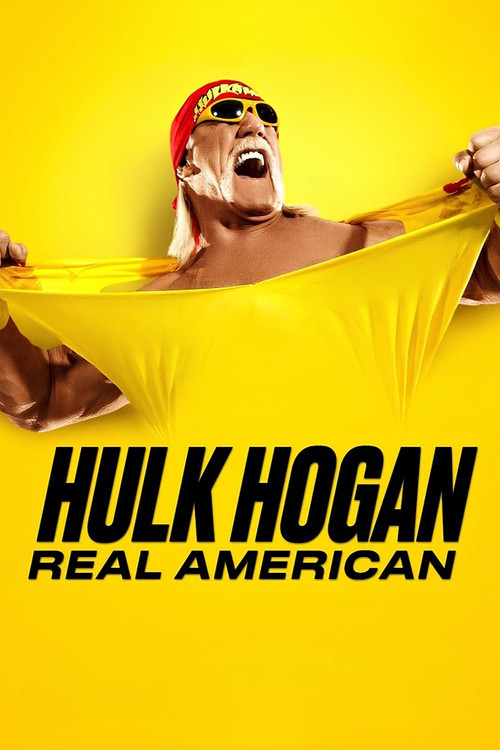 Hulk Hogan: Real American dizi afişi