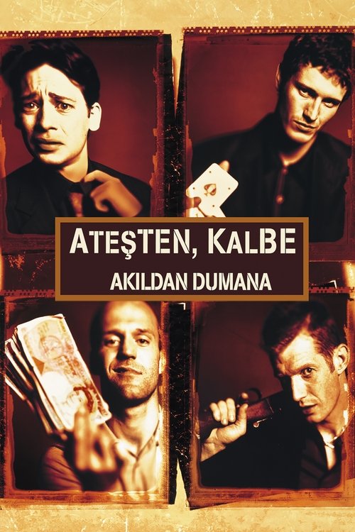 Ateşten Kalbe Akıldan Dumana film afişi