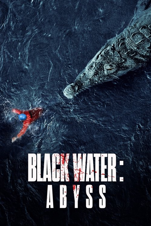 Black Water: Abyss film afişi