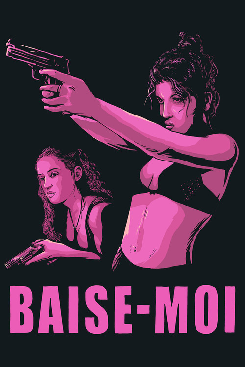 Baise-moi film afişi