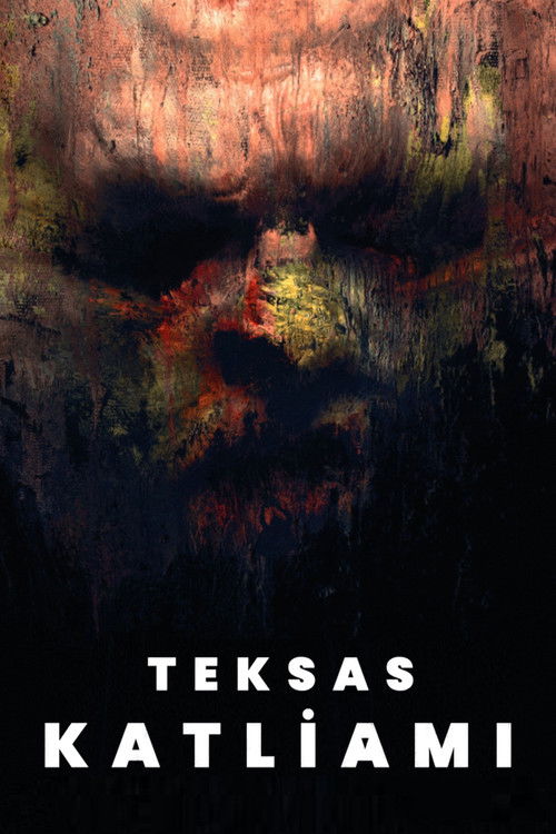 Texas Chainsaw Massacre film afişi