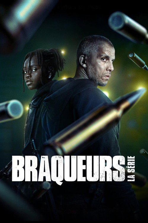 Braqueurs : La série dizi afişi