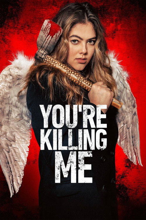 You’re Killing Me film afişi