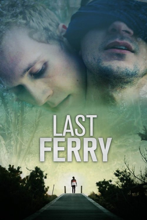Last Ferry film afişi