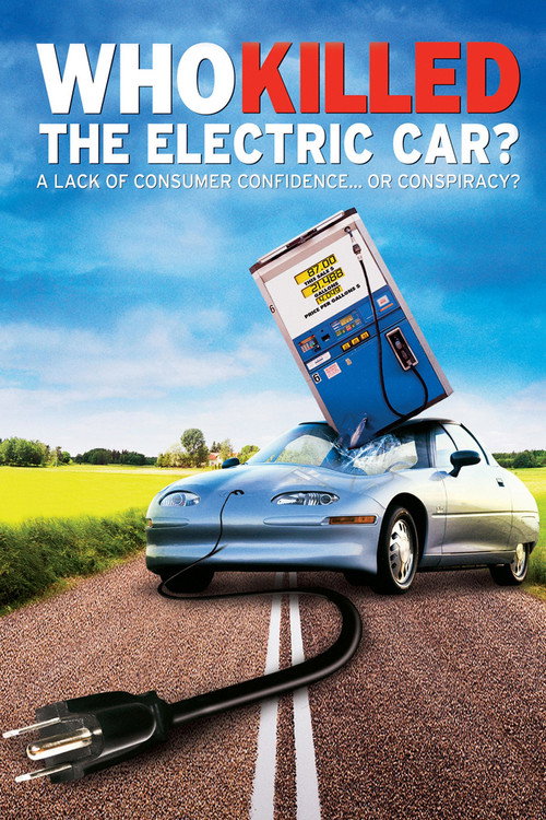 Who Killed the Electric Car? film afişi