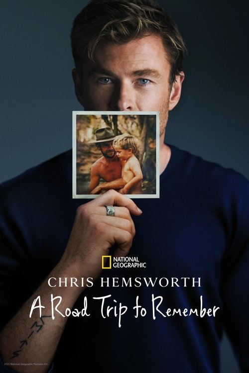 Chris Hemsworth: Unutulmaz Bir Yolculuk film afişi
