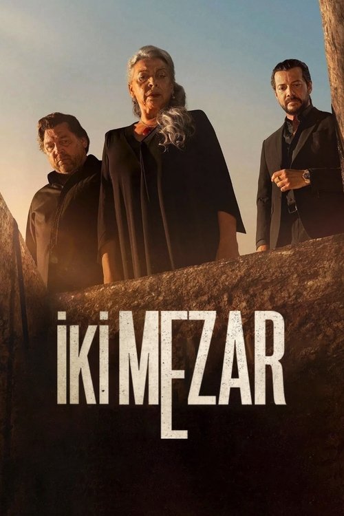 İki Mezar dizi afişi