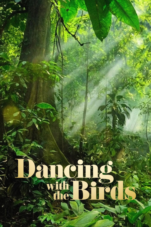 Dancing with the Birds film afişi