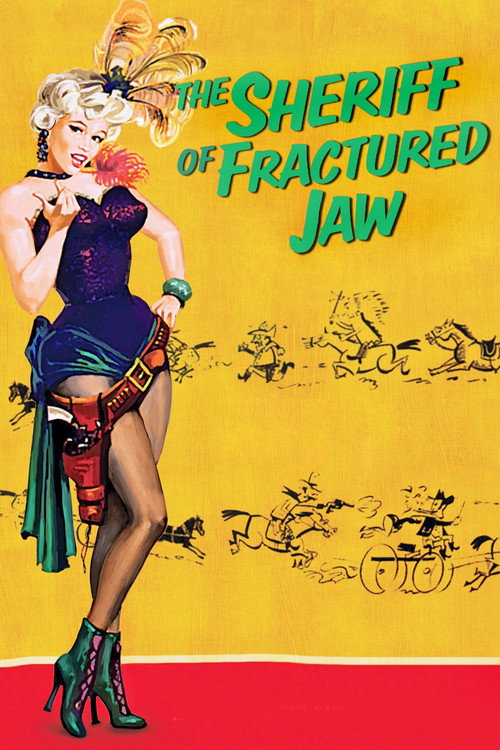 The Sheriff of Fractured Jaw film afişi