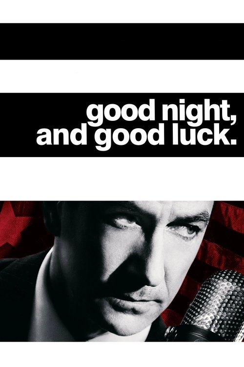 Good Night, and Good Luck. film afişi