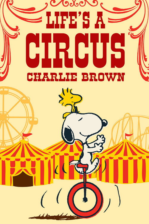 Life Is a Circus, Charlie Brown film afişi