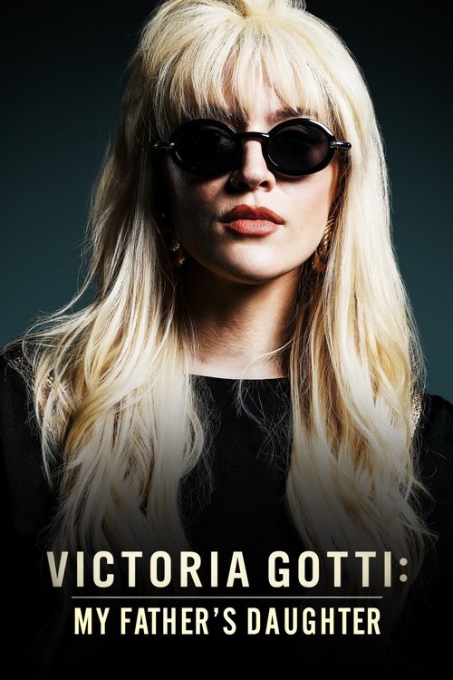 Victoria Gotti: My Father's Daughter film afişi