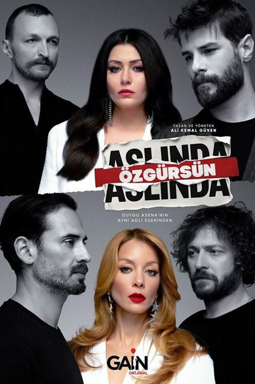 Aslında Özgürsün dizi afişi