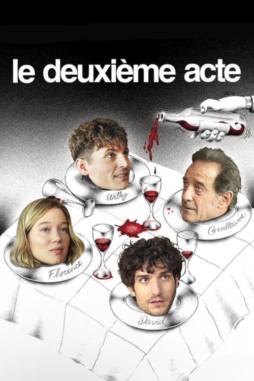 Le Deuxième Acte film afişi