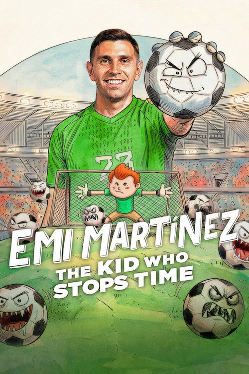 Emi Martínez: The Kid Who Stops Time film afişi