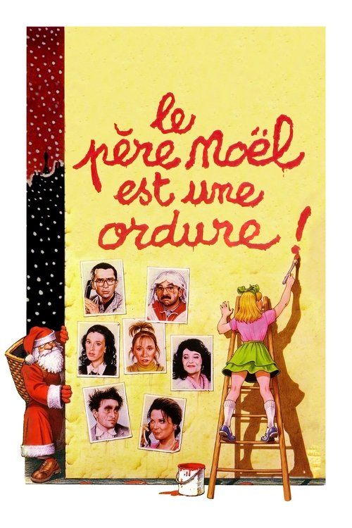 Le père Noël est une ordure film afişi