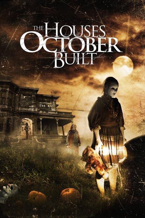 The Houses October Built film afişi