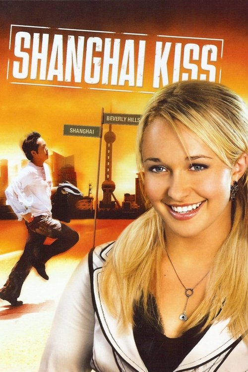 Shanghai Kiss film afişi