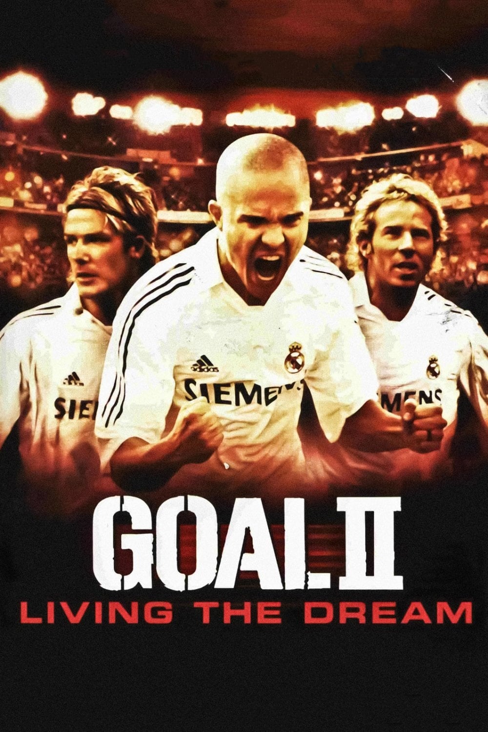 Goal! II: Living the Dream (2007) film afişi