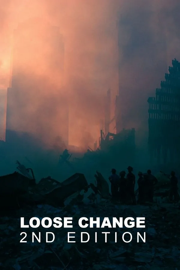 Loose Change: Second Edition film afişi