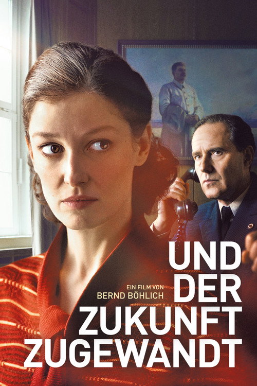 Und der Zukunft zugewandt film afişi