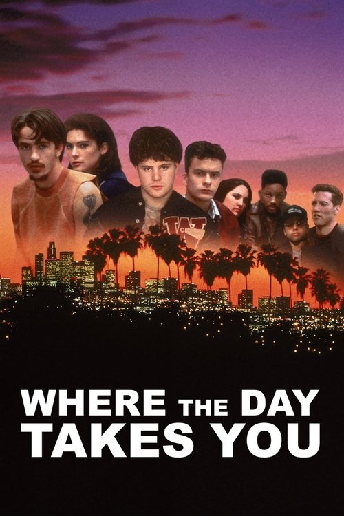 Where the Day Takes You film afişi