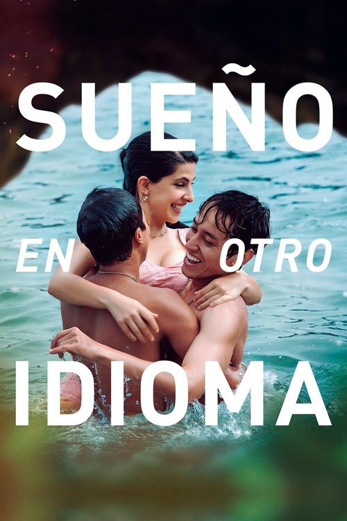 Sueño en otro idioma film afişi