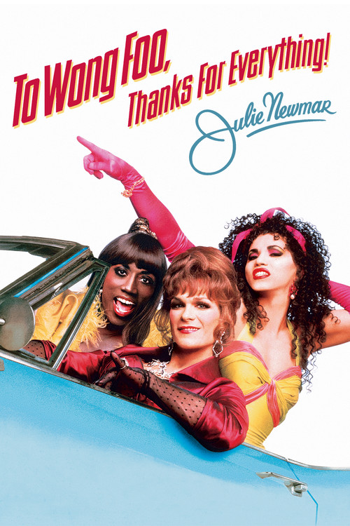 To Wong Foo Thanks for Everything, Julie Newmar film afişi