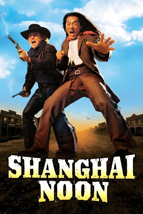 Shanghai Noon film afişi