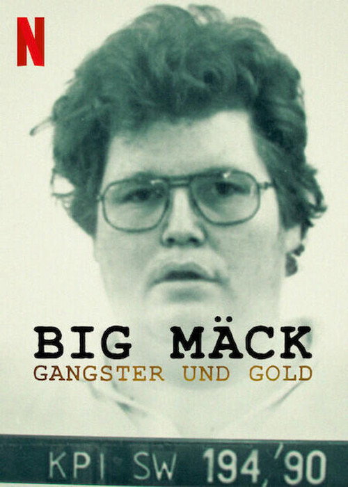 Big Mäck: Gangsters and Gold film afişi