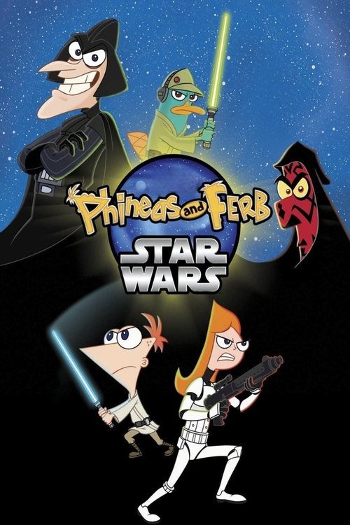 Phineas and Ferb: Star Wars film afişi