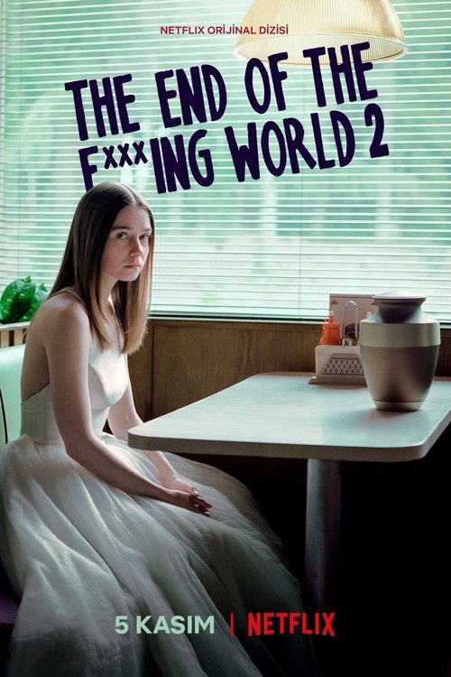 The End of the F***ing World dizi afişi